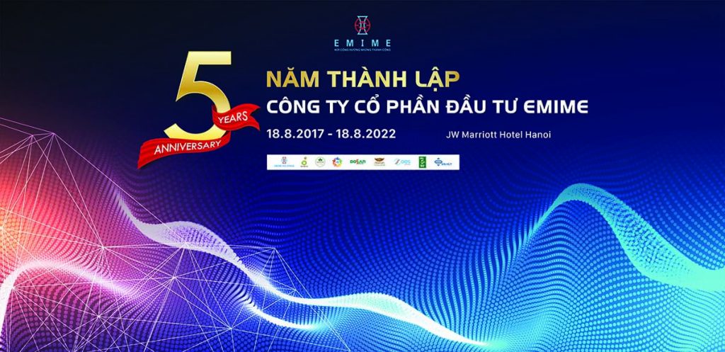 Công ty cổ phần đầu tư Emime & hành trình 5 năm tiến bước 3 EMIME & Hành trình 5 năm tiến bước